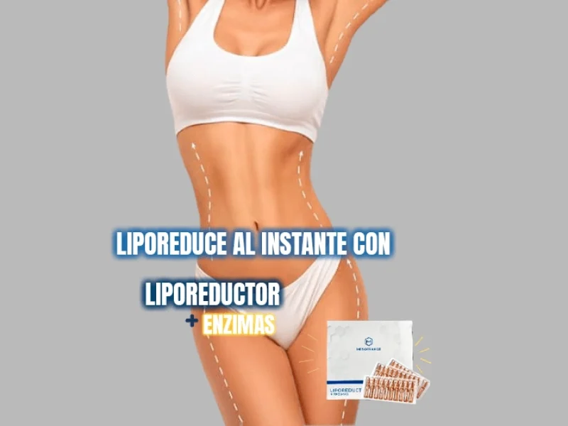 liporeduce al instante con liporeductor enzimas web